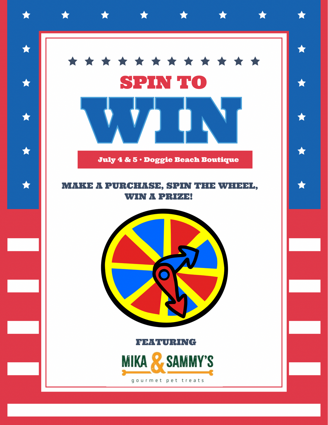 July 4th & 5th Spin The Wheel